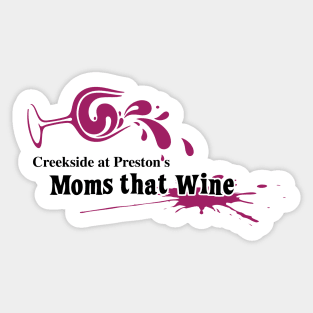 Creekside at Preston's Moms that Wine Sticker